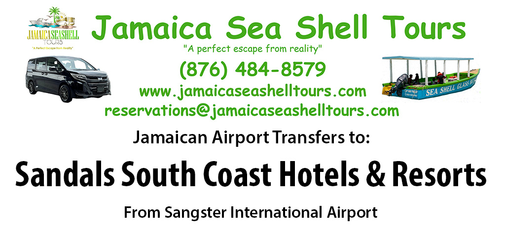 Sandals South Coast Airport Transfers from Sangster International Airport by Jamaica Sea Shell Tours